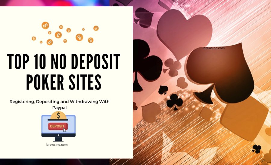 top 10 no deposit poker sites